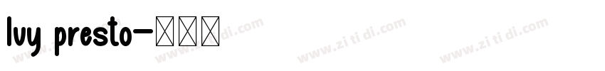 lvy presto字体转换 lvy presto字体转换